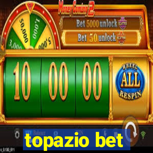 topazio bet